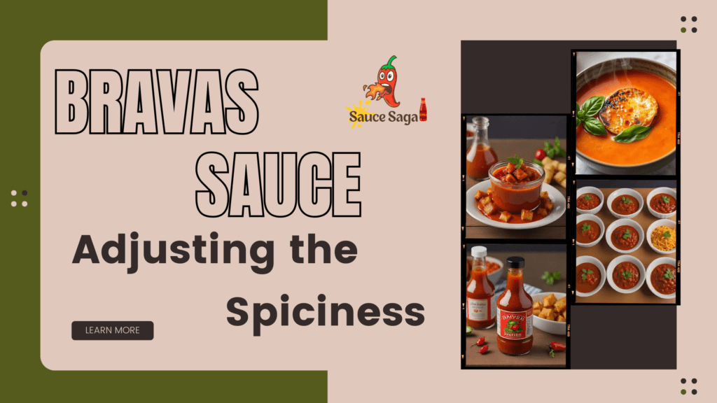 Bravas Sauce: Adjusting the Spiciness